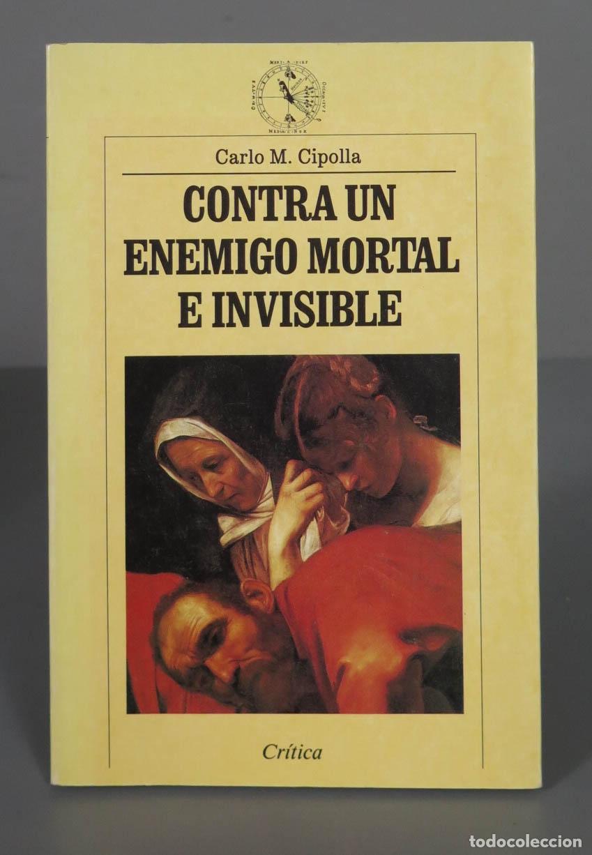 Libros de segunda mano: Carlo M. Cipolla CONTRA UN ENEMIGO MORTAL E INVISIBLE - Foto 1