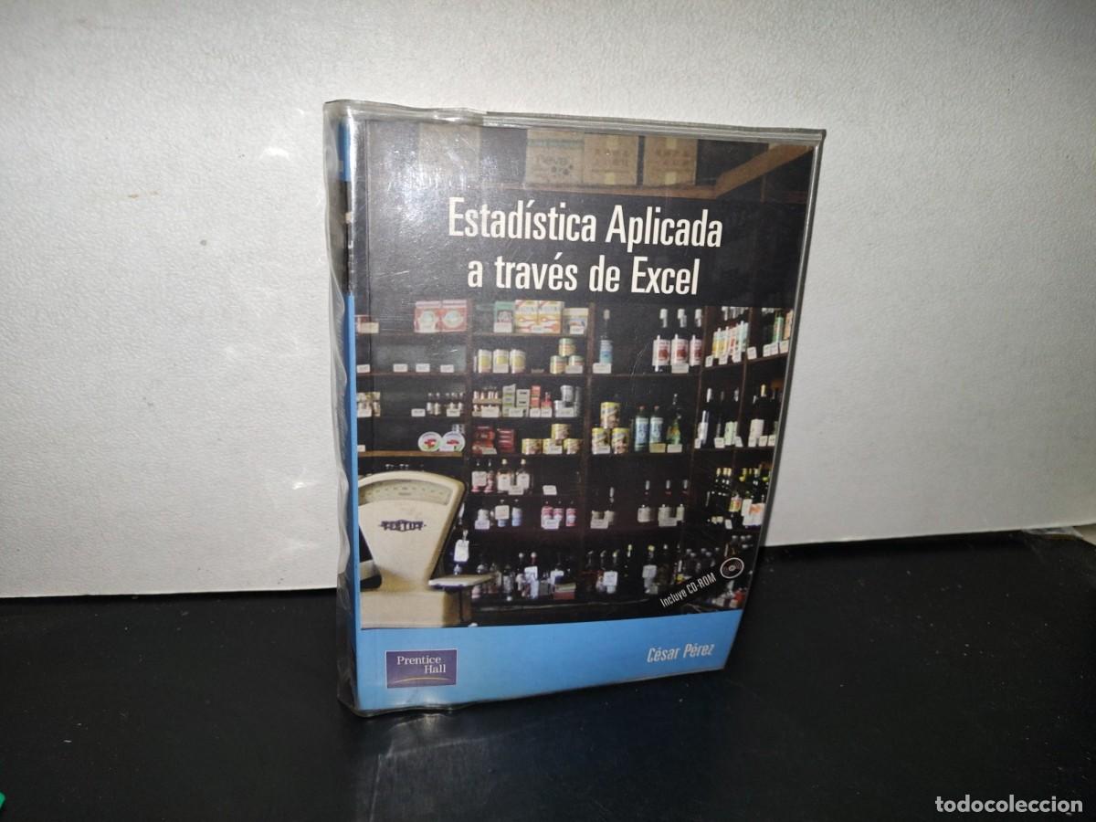 Libros de segunda mano: 142- ESTAD&Iacute;STICA APLICADA A TRAV&Eacute;S DE EXCEL - C&Eacute;SAR P&Eacute;REZ L&Oacute;PEZ - Foto 1