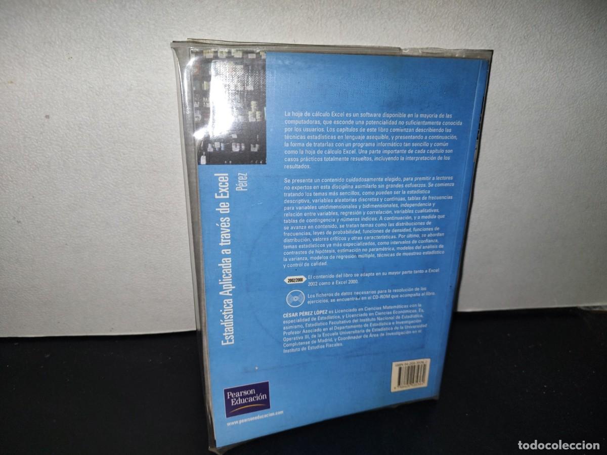 Libros de segunda mano: 142- ESTAD&Iacute;STICA APLICADA A TRAV&Eacute;S DE EXCEL - C&Eacute;SAR P&Eacute;REZ L&Oacute;PEZ - Foto 4
