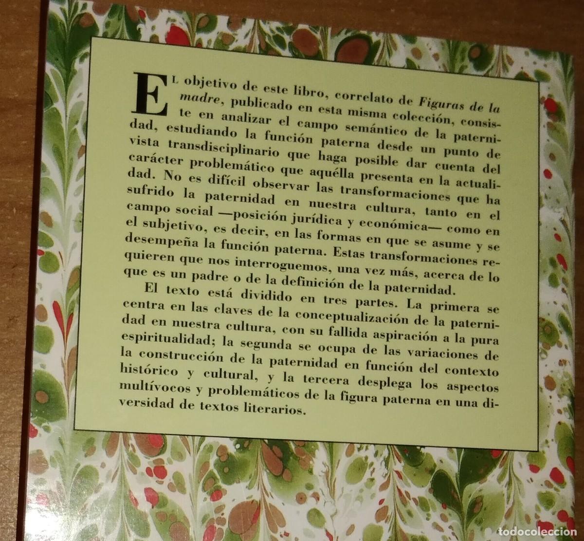 Libros de segunda mano: SILVIA TUBERT (ED.) - FIGURAS DEL PADRE - C&Aacute;TEDRA, 1997 - Foto 2