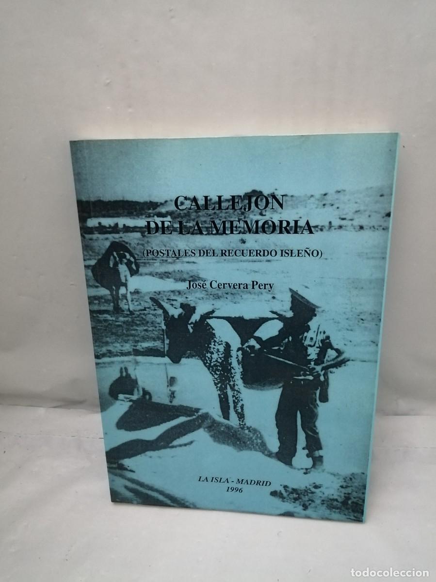 Libri di seconda mano: CALLEJ&Oacute;N DE LA MEMORIA: Postales del recuerdo isle&ntilde;o (Dedicatoria y firma aut&oacute;grafa de autor)