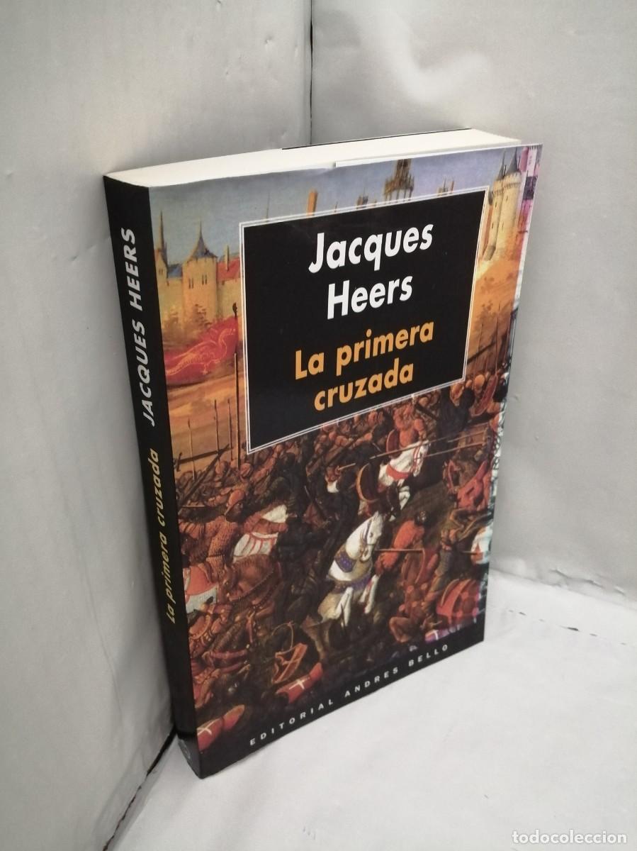 Libros de segunda mano: Jacques Heers: La Primera Cruzada (Primera edici&oacute;n) - Foto 3