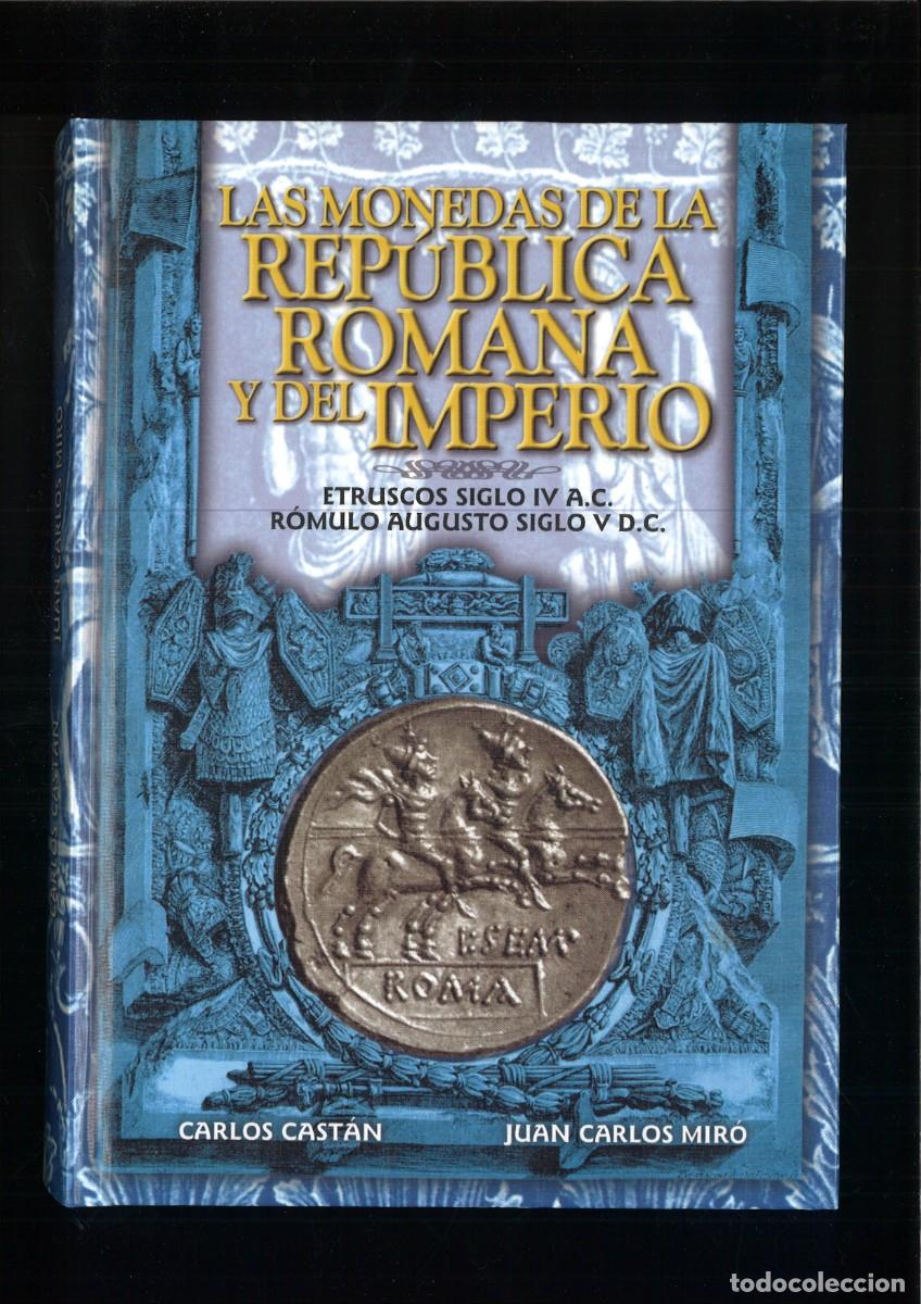 Gebrauchte B&uuml;cher: LAS MONEDAS DE LA REPUBLICA ROMANA Y DEL IMPERIO. Carlos Cast&aacute;n y Juan Carlos Miro