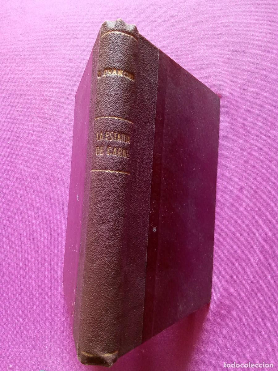 Libros de segunda mano: LA ESTATUA DE CARNE .JOSE FRANCES . EP 2/1 - Foto 3