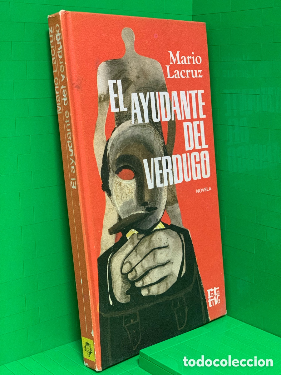 Libros de segunda mano: MARIO LACRUZ &middot;&middot;&middot;EL AYUDANTE DEL VERDUGO - Foto 1