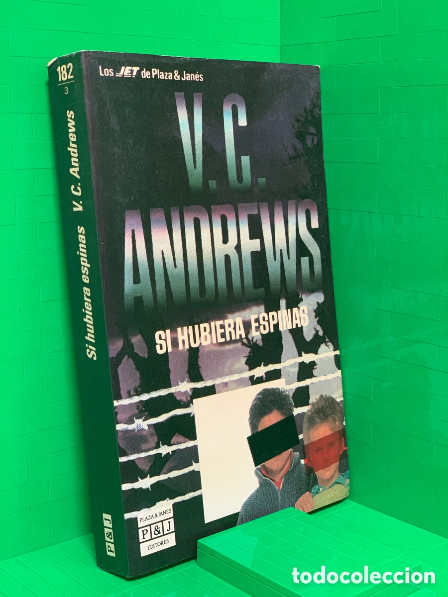 Libros de segunda mano: V.C. ANDREWS&middot;&middot;&middot;&middot;SI HUBIERA ESPINAS .