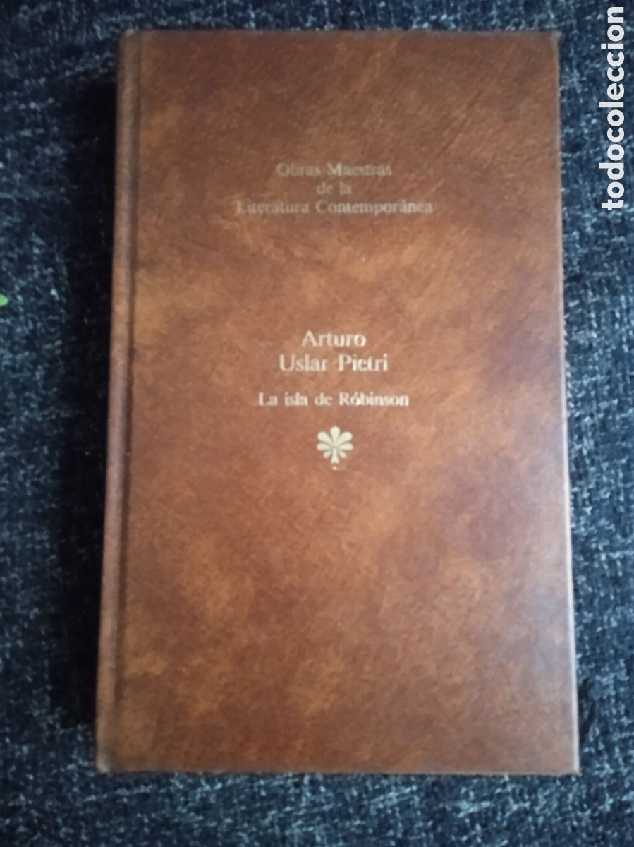 Libros de segunda mano: La isla de R&oacute;binson / Arturo Uslar Pietri - Foto 1