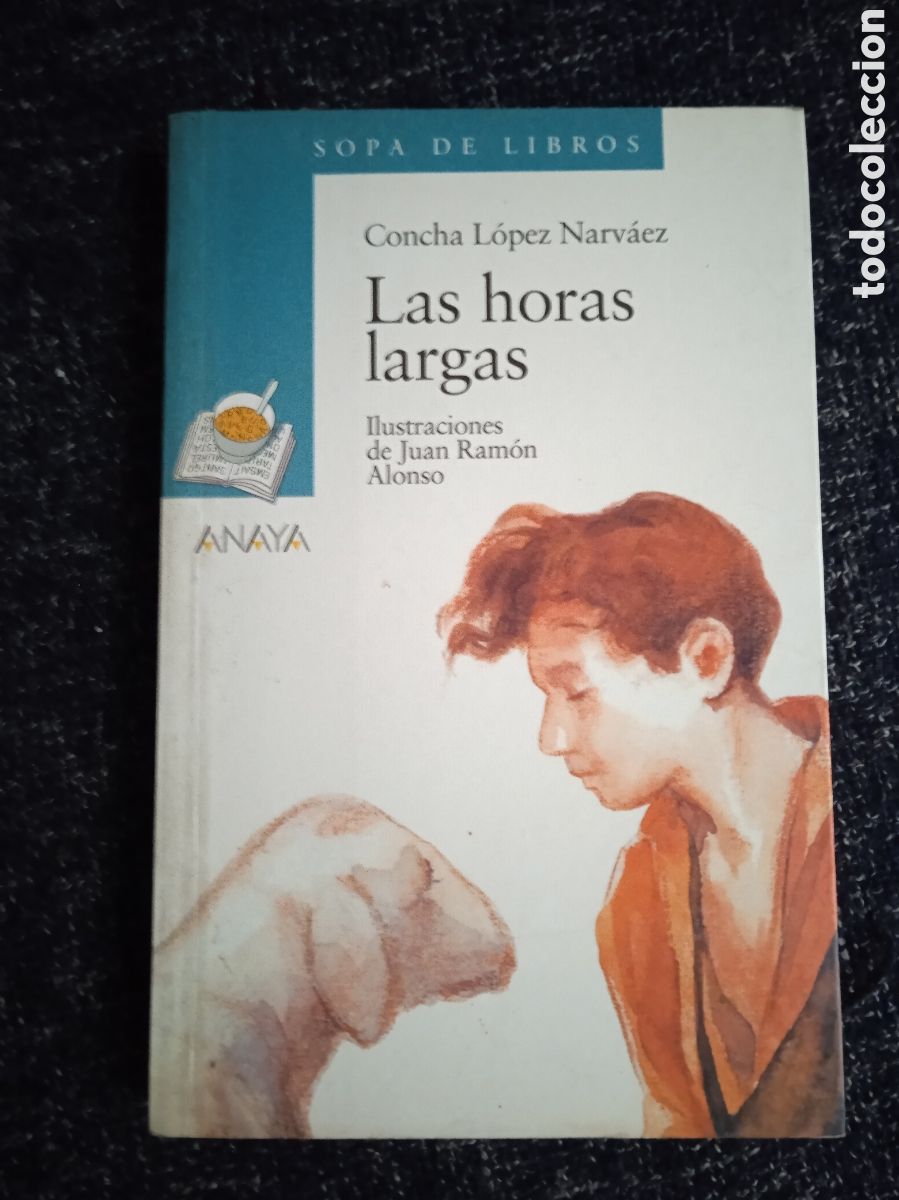 Libros de segunda mano: Las horas largas / Concha L&oacute;pez Narv&aacute;ez - Foto 1