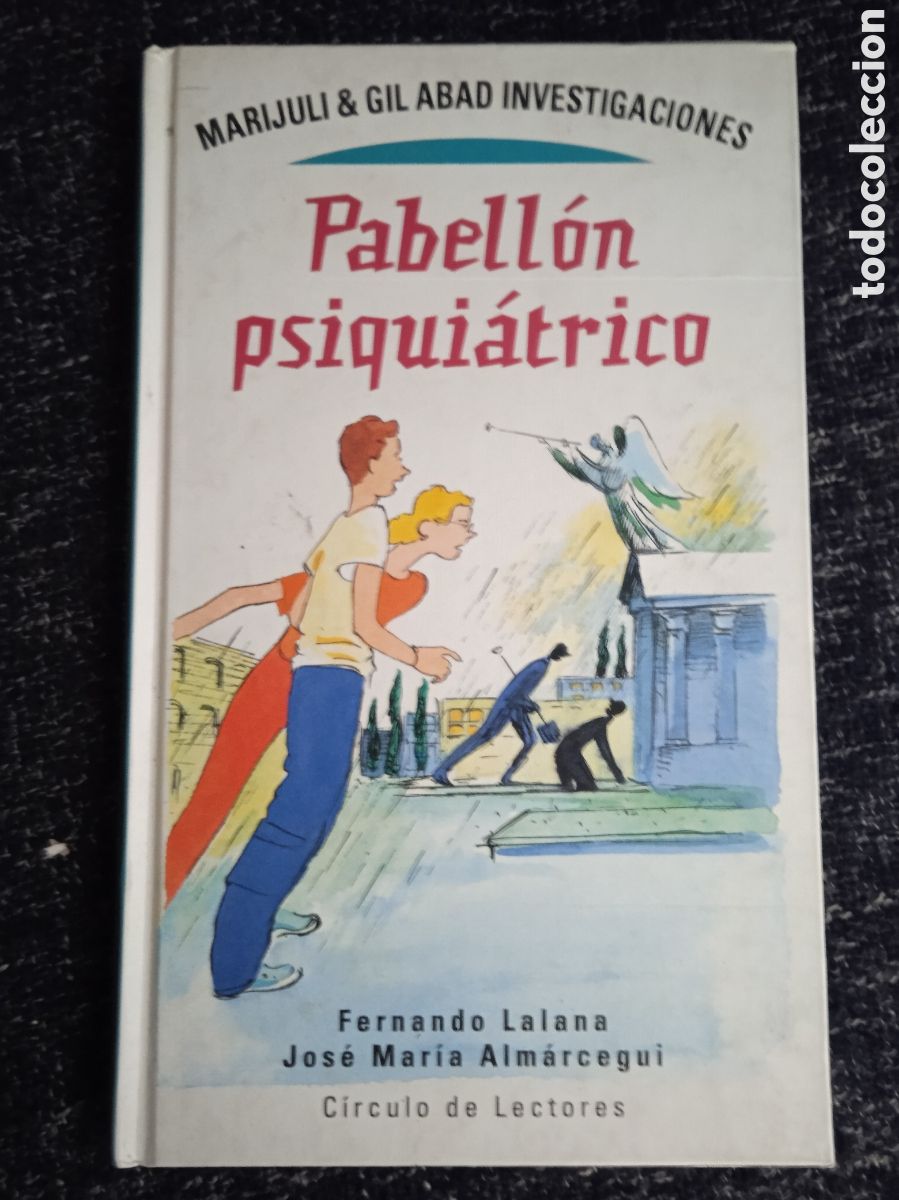 Libri di seconda mano: Marijuli & Gil Abad Investigaciones - Pabell&oacute;n psiqui&aacute;trico.