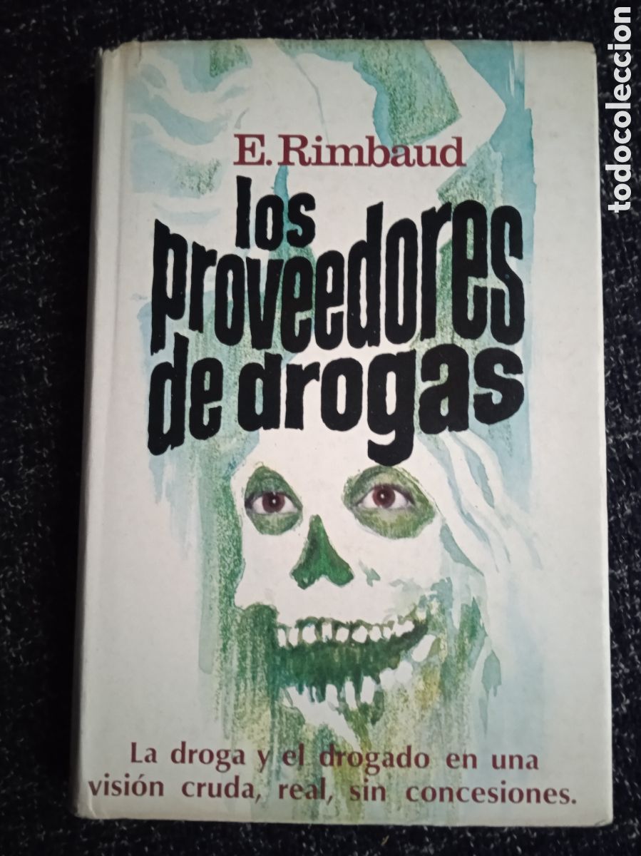 Libros de segunda mano: los proveedores de drogas. / E. Rimbaud. - Foto 1