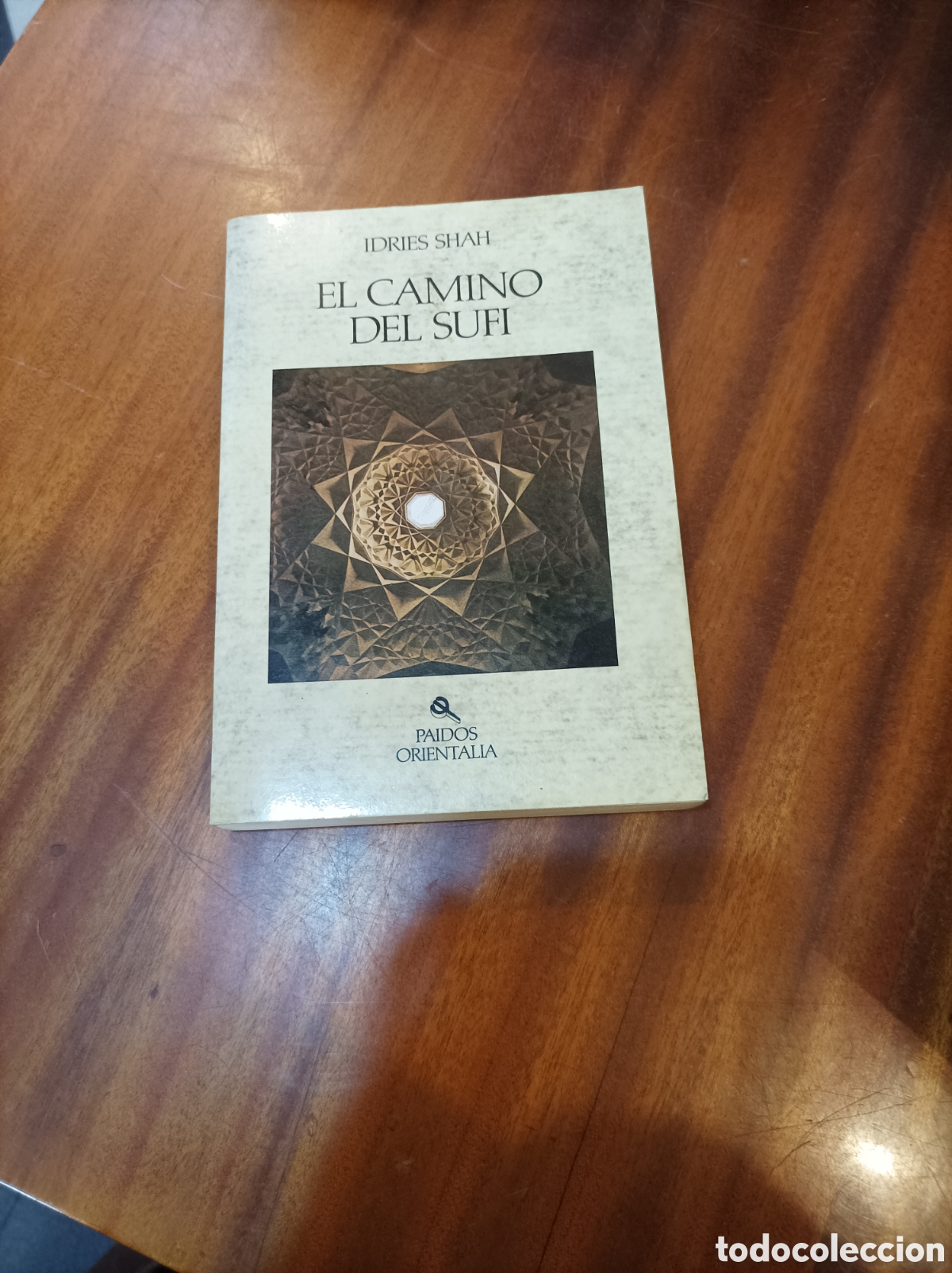 Libros de segunda mano: EL CAMINO DEL SUFI .IDRIES SHAH EDICI&Oacute;N 1992 - Foto 1