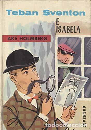 Libros de segunda mano: Teban Sventon E Isabela - Ake Holmberg - Foto 1