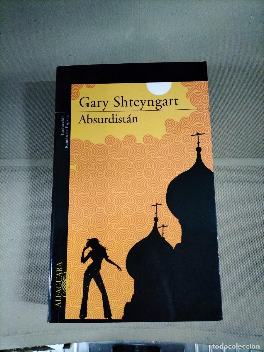 Libros de segunda mano: Absurdist&aacute;n - Gary Shteyngart. Alfaguara - Foto 1