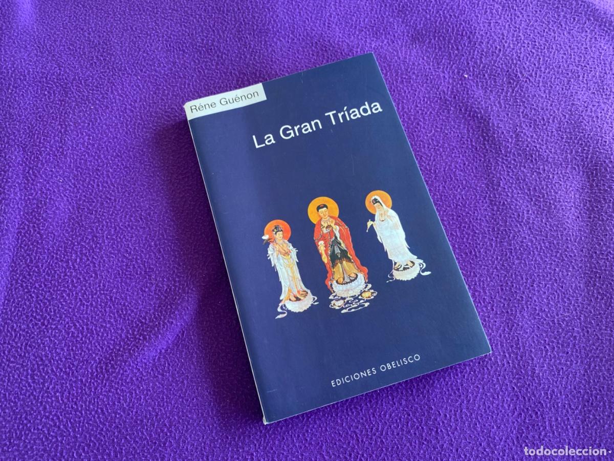 Libros de segunda mano: La gran triada - Ren&eacute; Gu&eacute;non - Ed.Obelisco - Foto 1