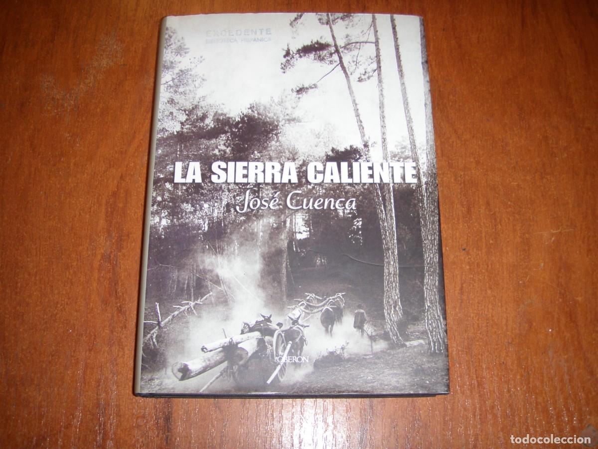 Libros de segunda mano: LA SIERRA CALIENTE JOS&Eacute; CUENCA - Foto 1