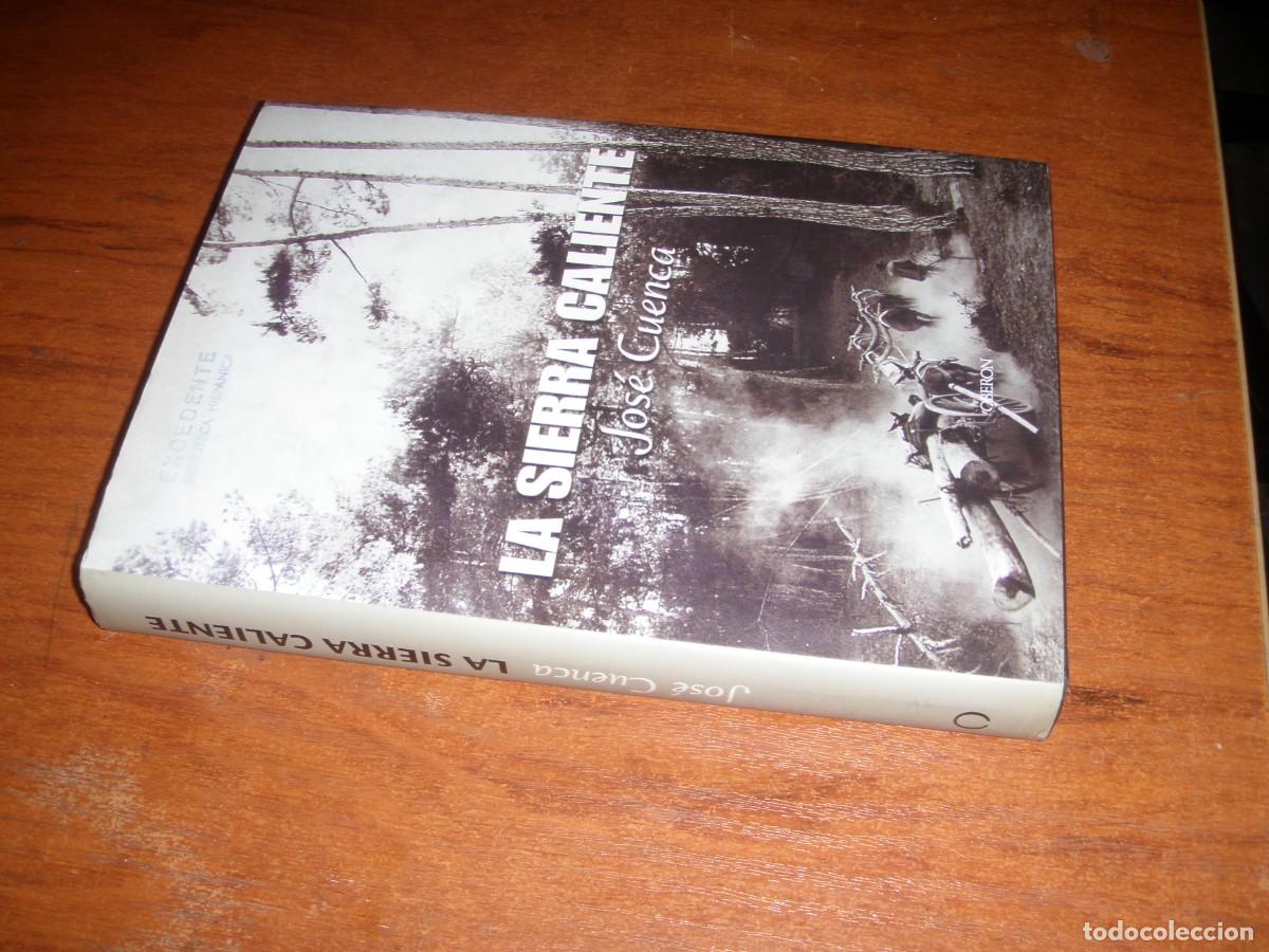 Libros de segunda mano: LA SIERRA CALIENTE JOS&Eacute; CUENCA - Foto 2