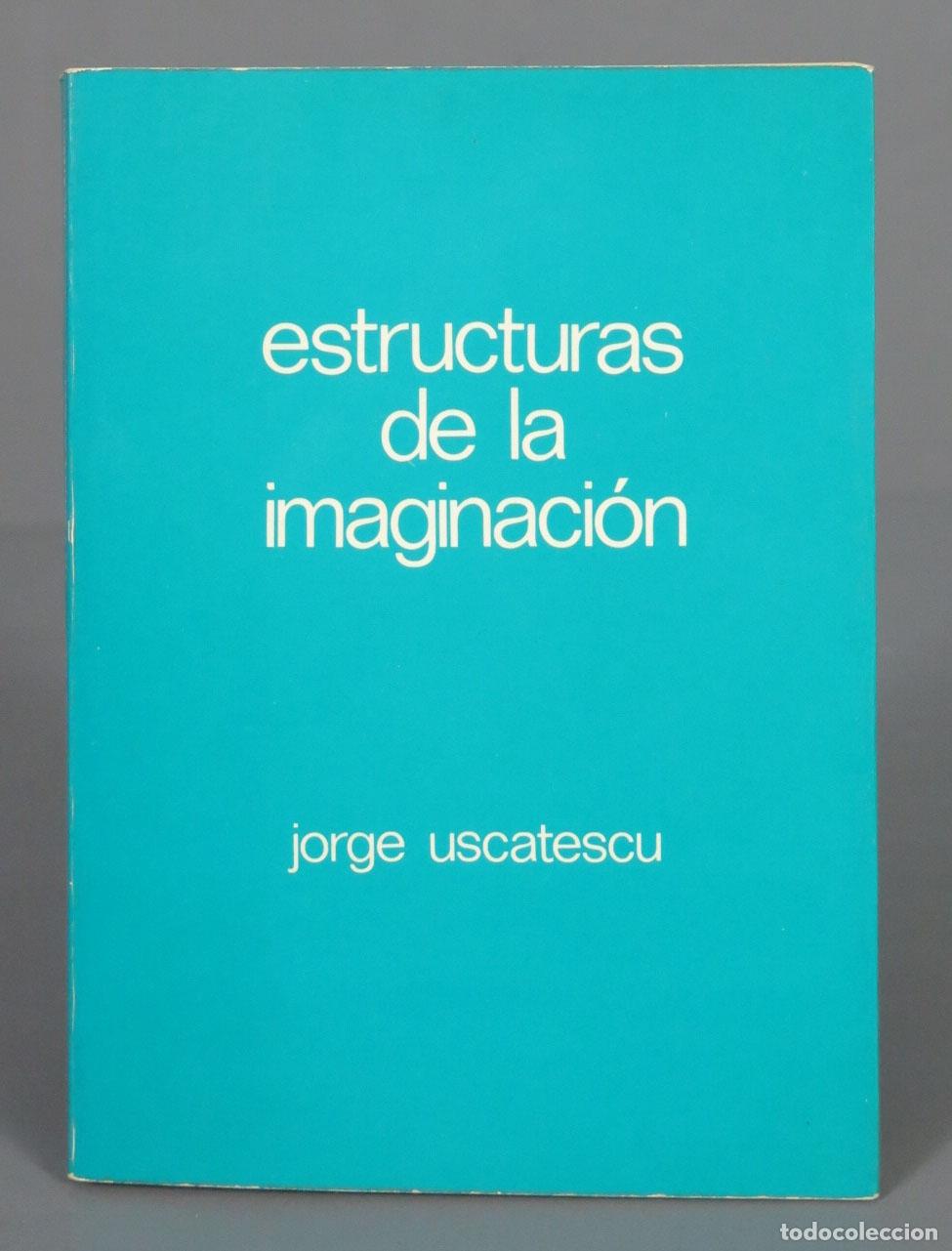Libros de segunda mano: ESTRUCTURAS DE LA IMAGINACION Uscatescu - Foto 1