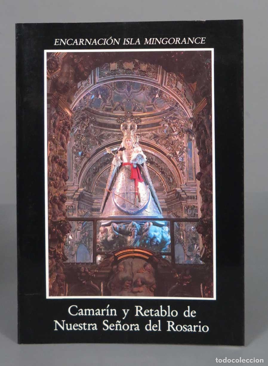 Second hand books: ENCARNACI&Oacute;N ISLA MINGORANCE Camar&iacute;n y Retablo de Nuestra Se&ntilde;ora del Rosario