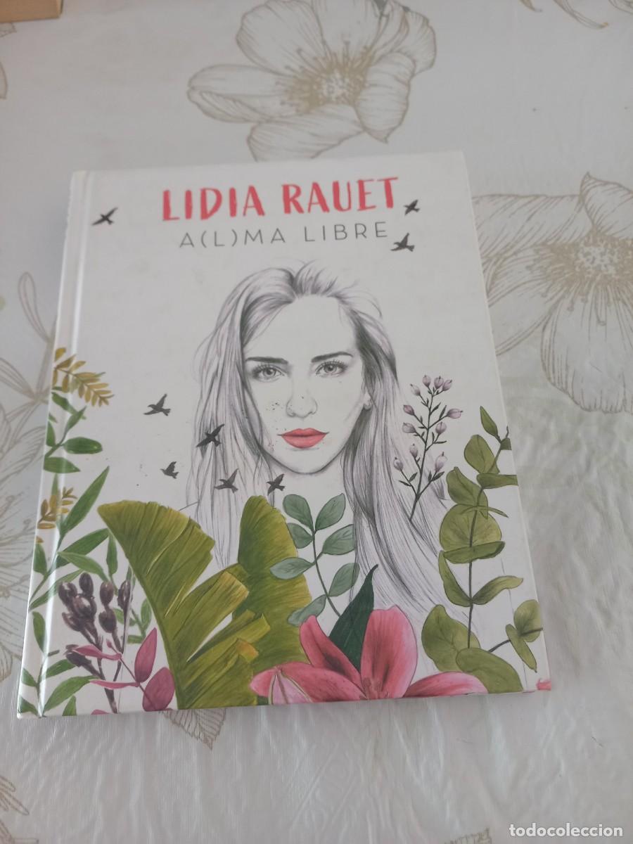 Libros de segunda mano: LIDIA RAUET - A(L)MA LIBRE - 2019 B DE BLOK - Foto 1