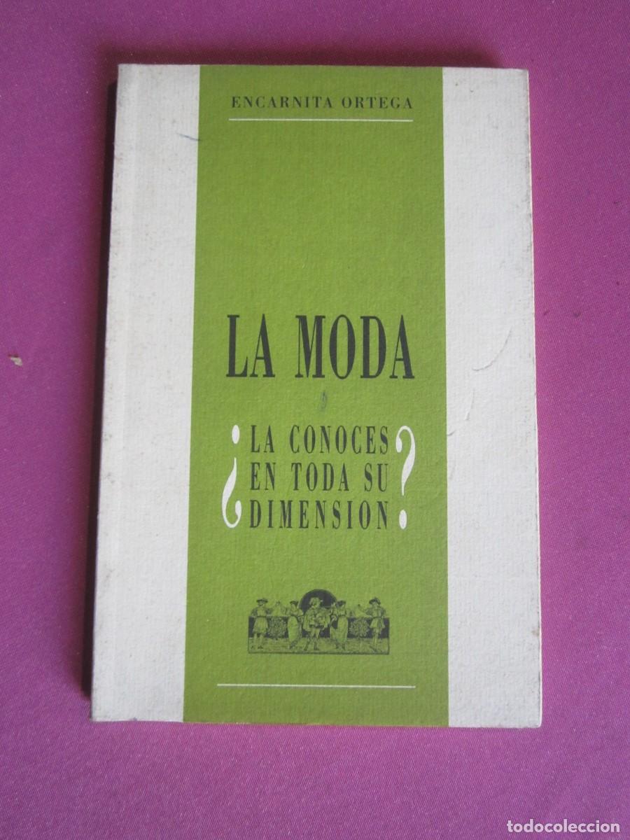 Libros de segunda mano: LA MODA LA CONOCES EN TODA SU DIMENSION P2 7 - Foto 5