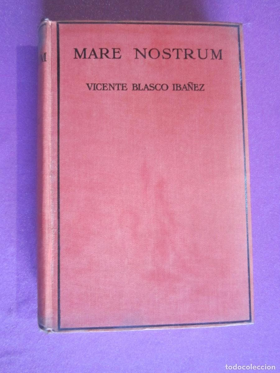 Libros de segunda mano: MARE NOSTRUM BLASCO IBA&Ntilde;EZ EDICION EN INGLES 1925 P2 7 - Foto 1