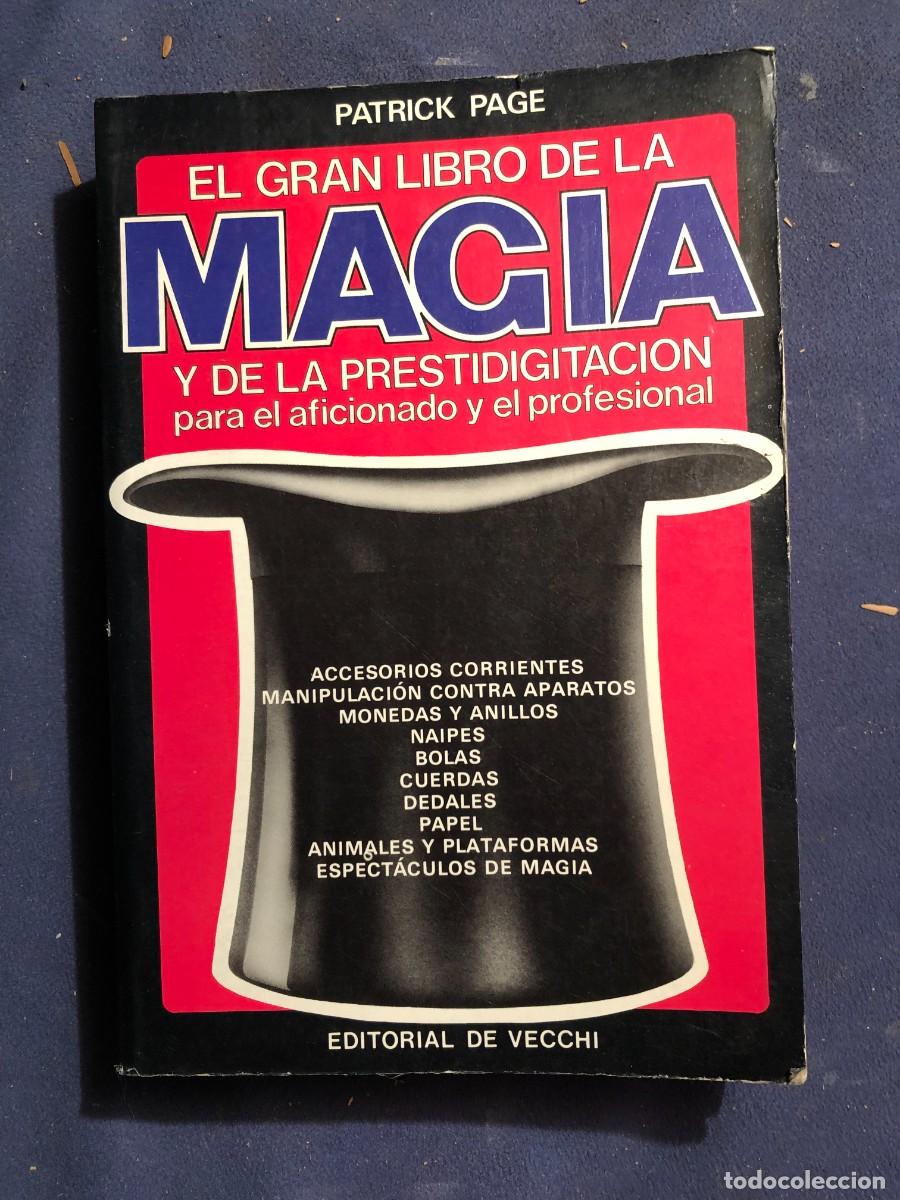 Libros de segunda mano: P. PAGE: - EL GRAN LIBRO DE LA MAGIA Y LA PRESTIDIGITACION - (1984) - Foto 1
