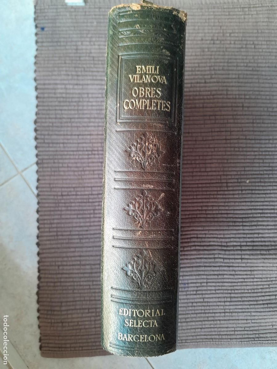 Libros de segunda mano: OBRES COMPLETES. EMILI VILANOVA. EDITORIAL SELECTA 1949. PRIMERA EDICIO. - Foto 1