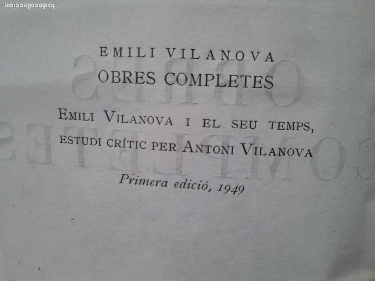 Libros de segunda mano: OBRES COMPLETES. EMILI VILANOVA. EDITORIAL SELECTA 1949. PRIMERA EDICIO. - Foto 5