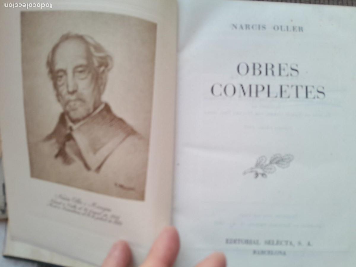 Libros de segunda mano: OBRES COMPLETES. NARCIS OLLER. EDITORIAL SELECTA 1948. PRIMERA EDICIO. - Foto 5
