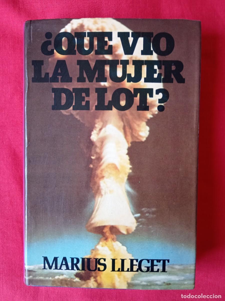 Libros de segunda mano: &iquest;QU&Eacute; VI&Oacute; LA MUJER DE LOT? MARIUS LLEGET. EDIT ATE 1976 - Foto 1