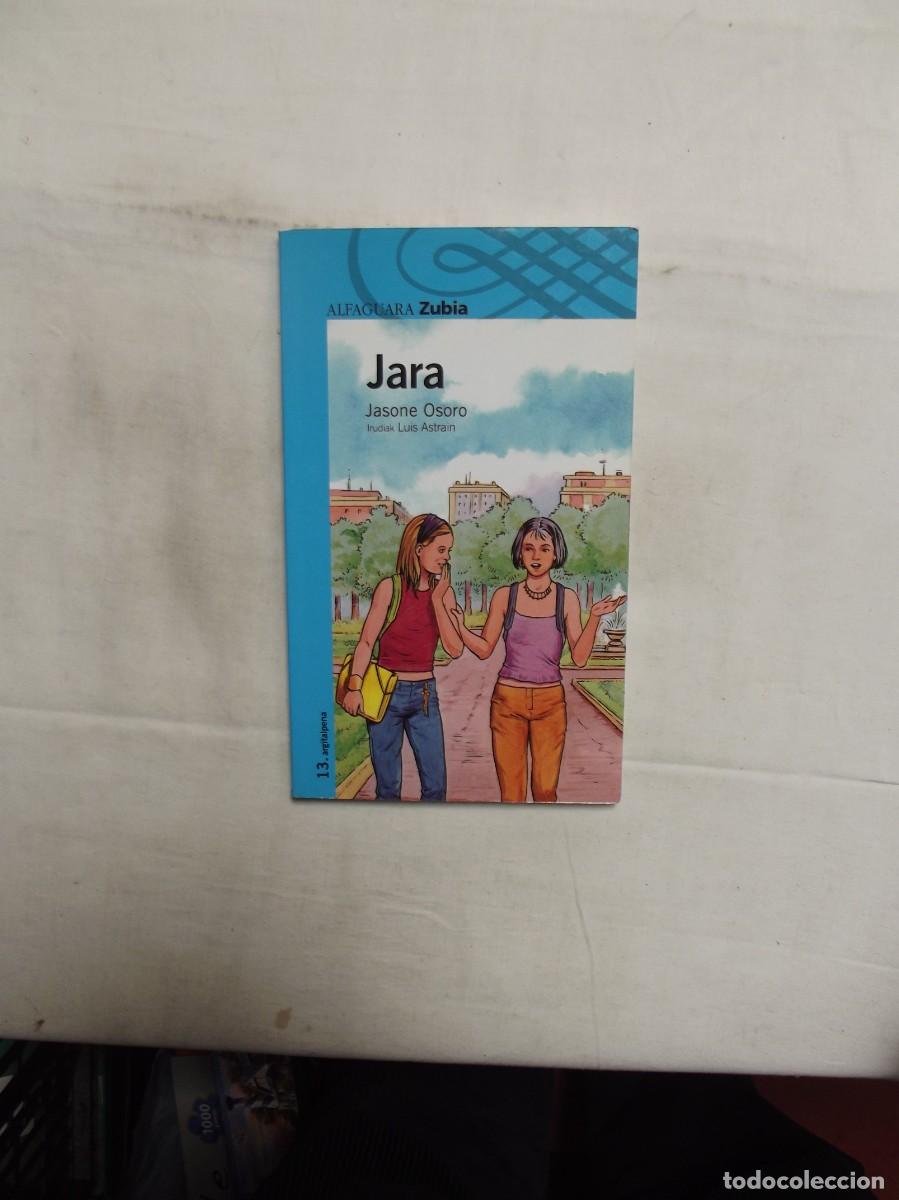 Libros de segunda mano: JARA POR JASONE OSORO - Foto 1