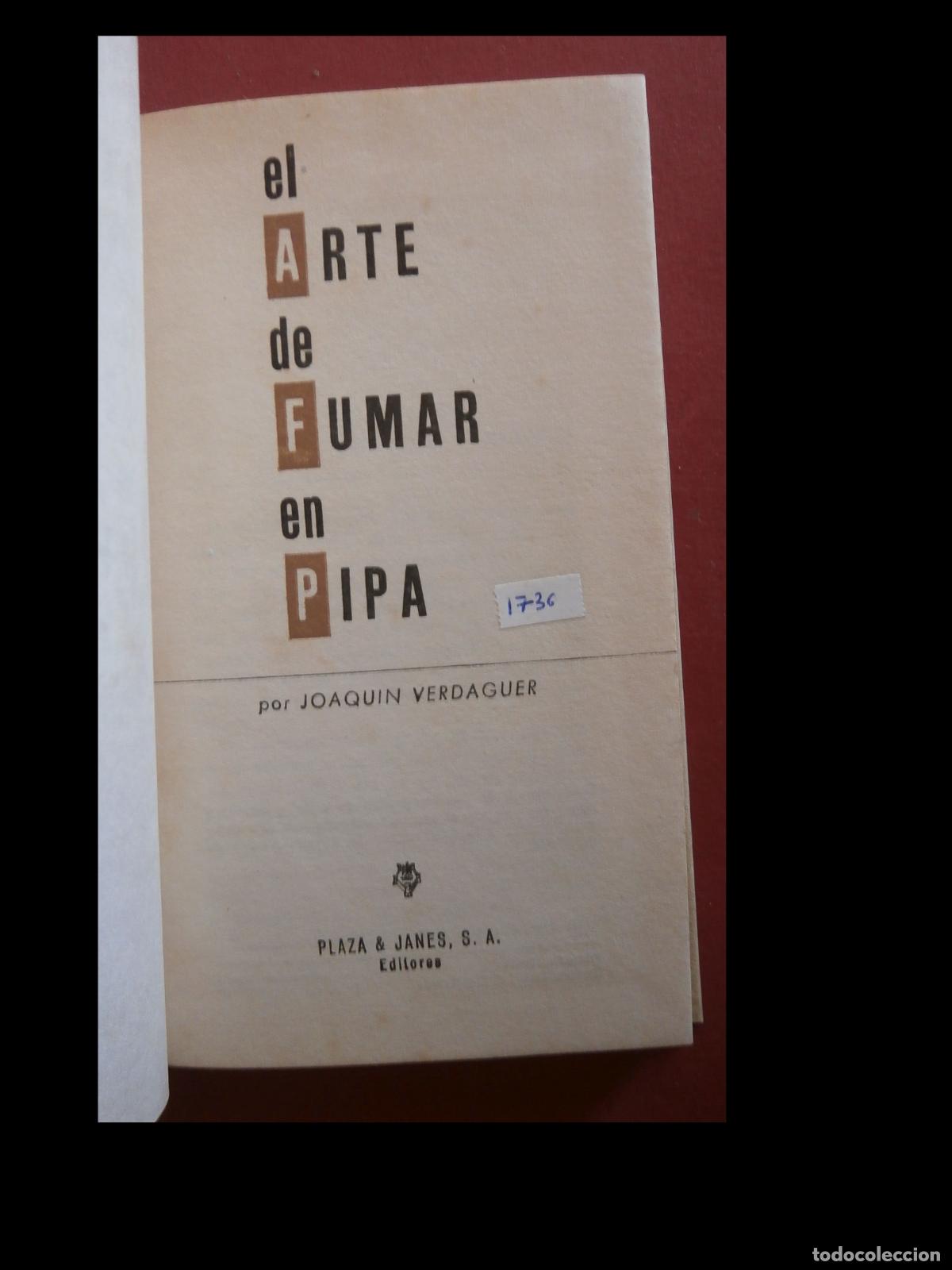 Libros de segunda mano: El arte de fumar en pipa. Joaquin Verdaguer - Foto 7