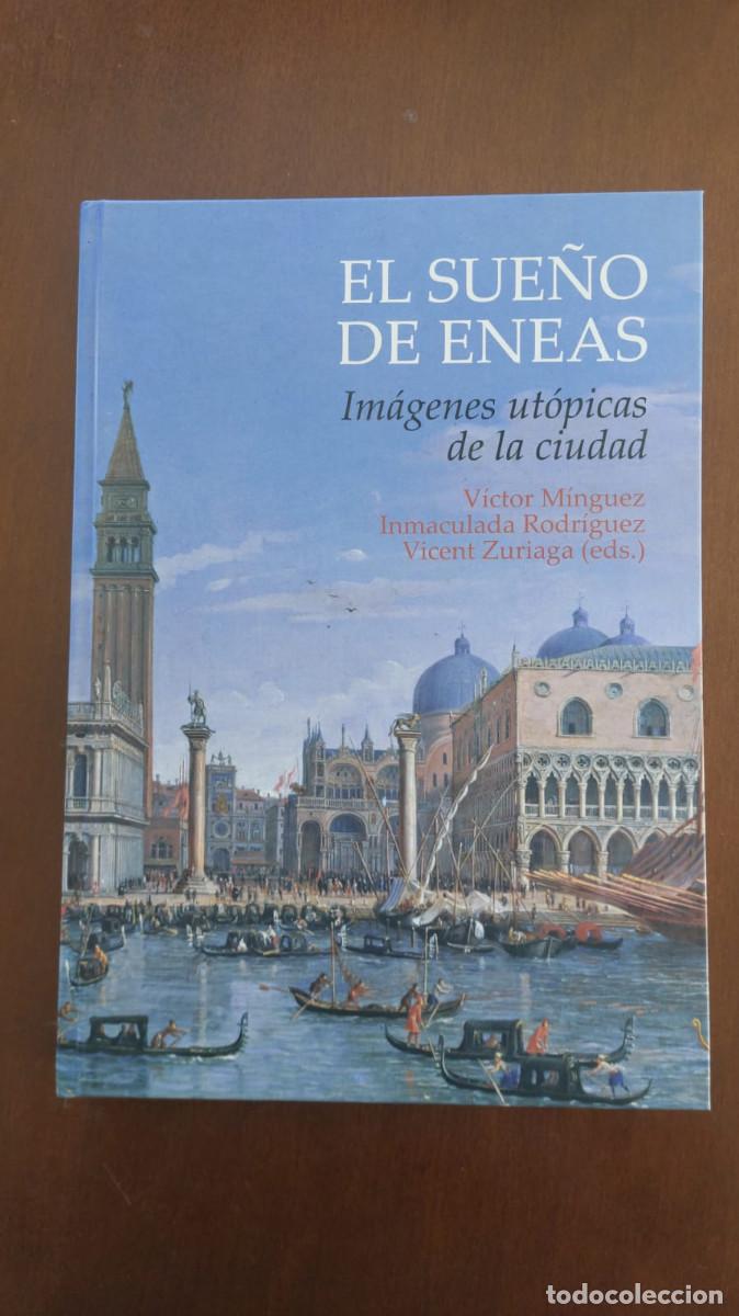 Libros de segunda mano: El sue&ntilde;o de Eneas: Im&aacute;genes ut&oacute;picas de la ciudad - Foto 1