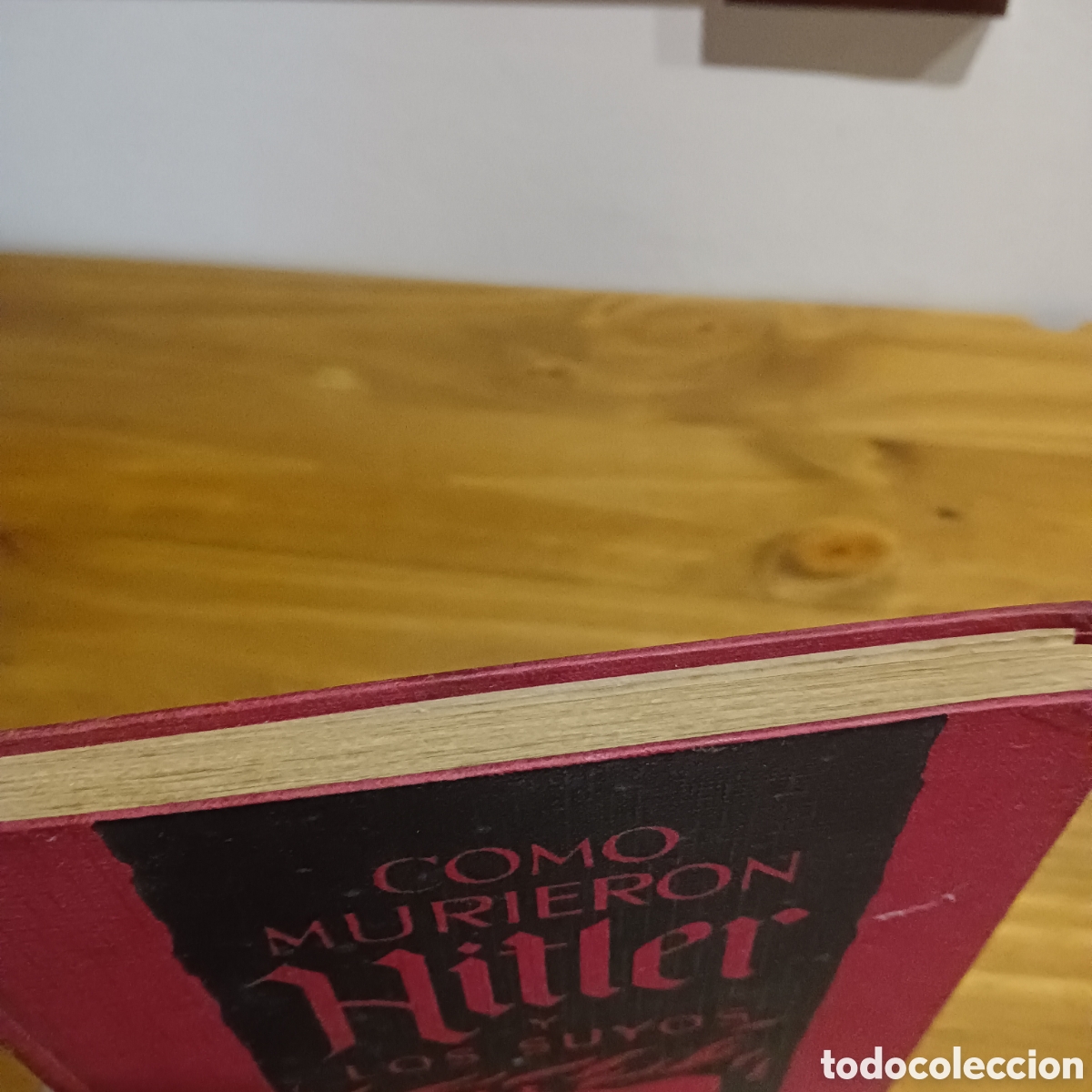 Libros de segunda mano: Como murieron Hitler y los suyos. - Foto 6