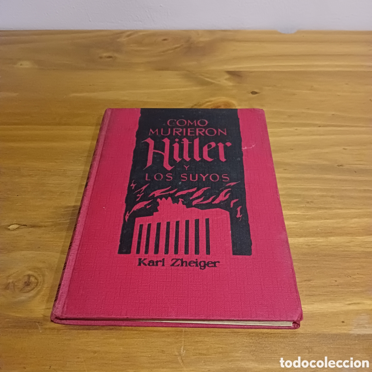 Libros de segunda mano: Como murieron Hitler y los suyos. - Foto 1