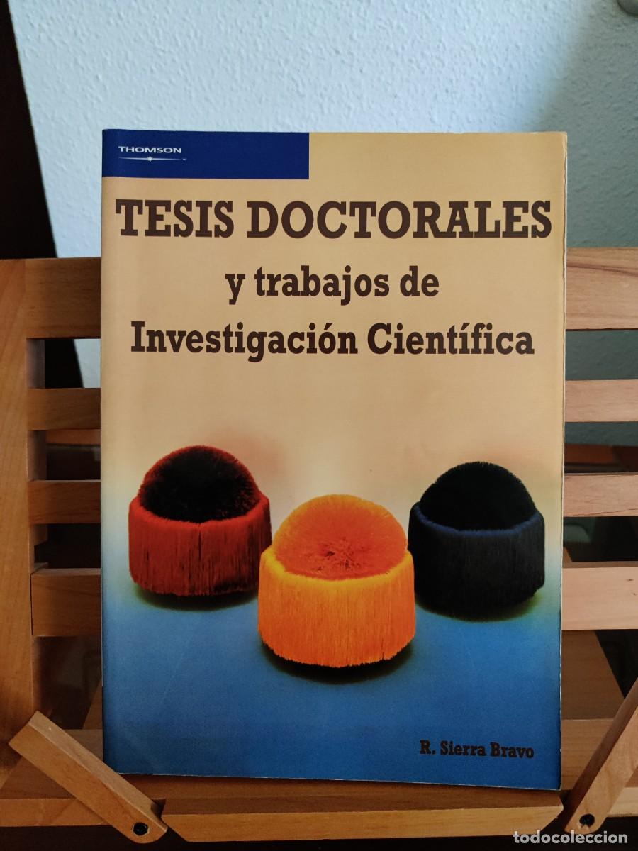 Libros de segunda mano: Tesis doctorales y trabajos de investigaci&oacute;n cient&iacute;fica Thomson R. Sierra Bravo 2003