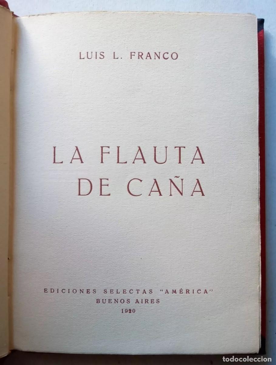Libros de segunda mano: Franco, Luis Leopoldo - La Flauta de Ca&ntilde;a - Primera Edici&oacute;n - (1920) - Foto 1