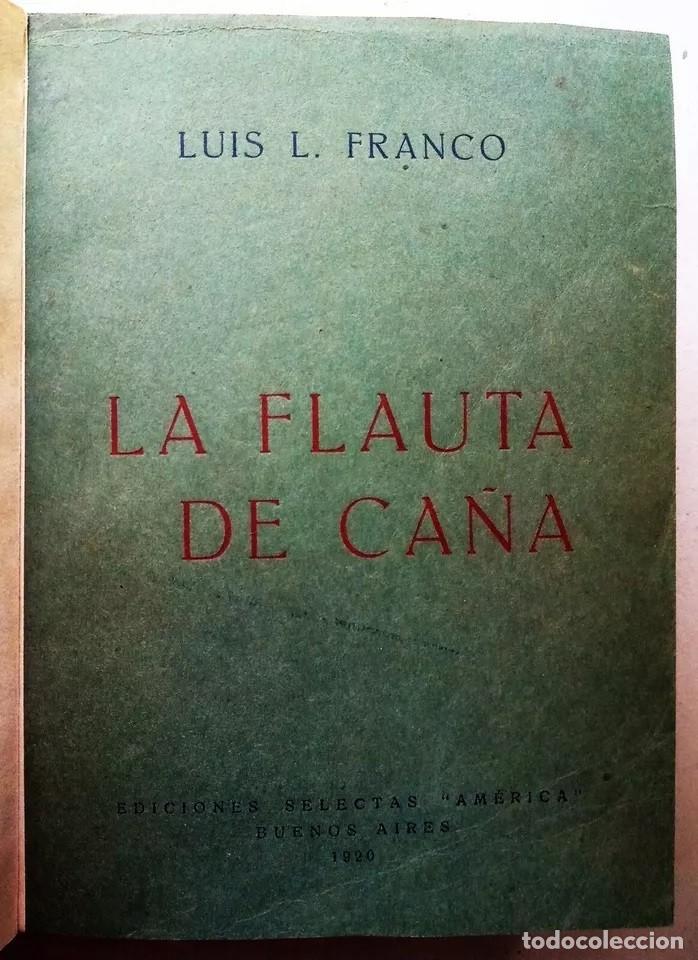 Libros de segunda mano: Franco, Luis Leopoldo - La Flauta de Ca&ntilde;a - Primera Edici&oacute;n - (1920) - Foto 3