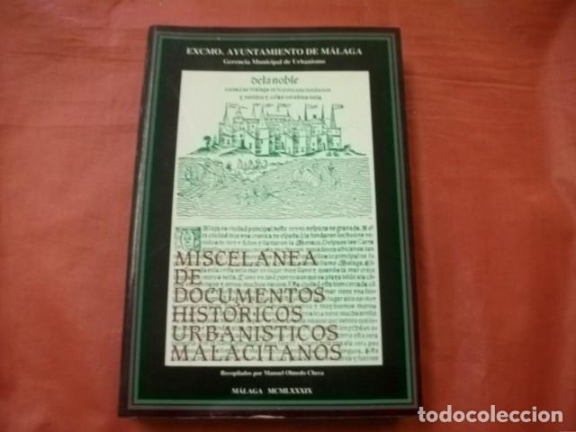 Libros de segunda mano: MISCEL&Aacute;NEA DE DOCUMENTOS HIST&Oacute;RICOS URBAN&Iacute;STICOS MALACITANOS - MANUEL OLMEDO CHECA. - Foto 1