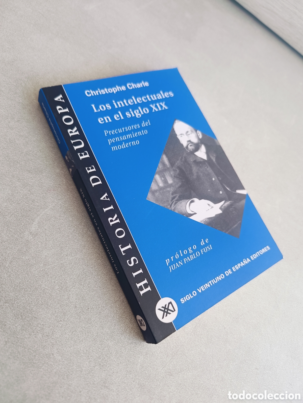 Libros de segunda mano: Los intelectuales en el siglo XIX. Christophe Charle. - Foto 2