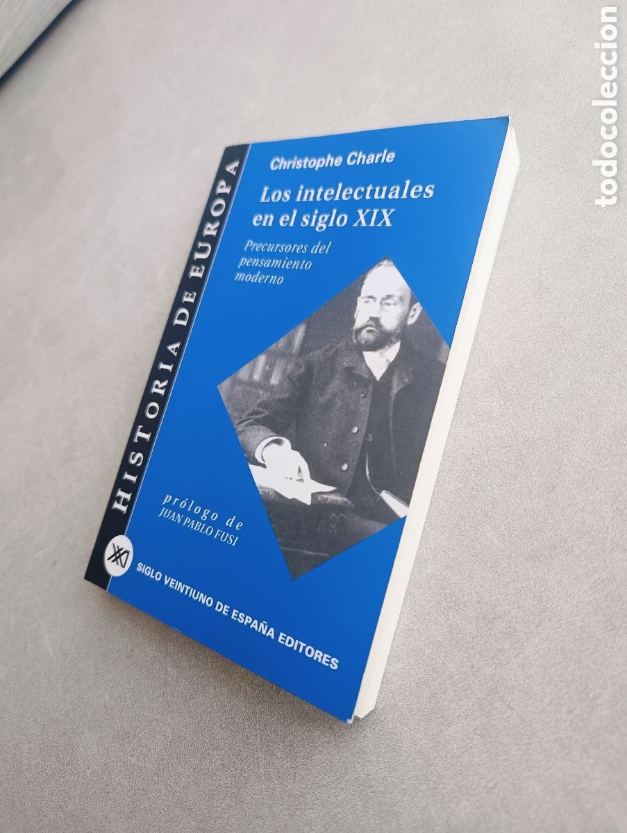 Libros de segunda mano: Los intelectuales en el siglo XIX. Christophe Charle. - Foto 7