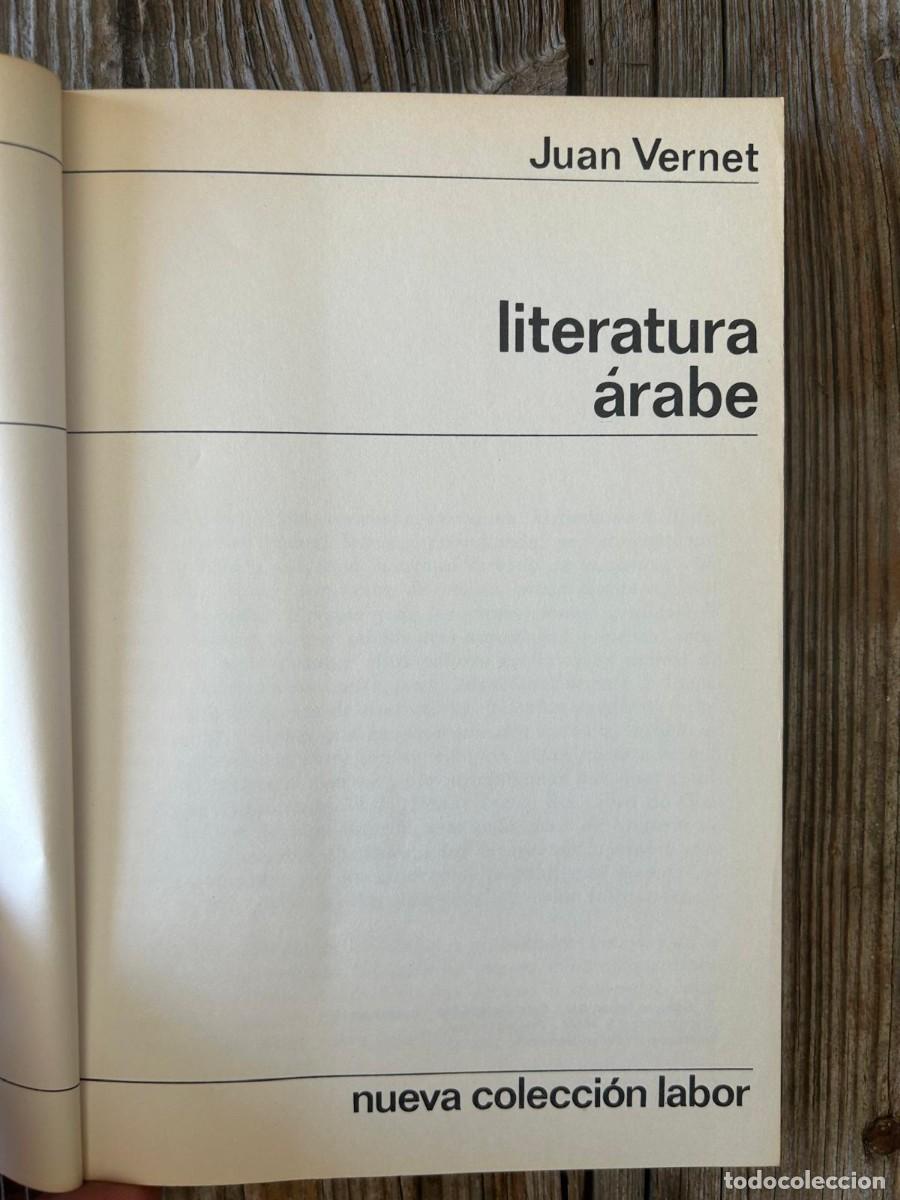 Libros de segunda mano: LITERATURA &Aacute;RABE. JUAN VERNET - Foto 5