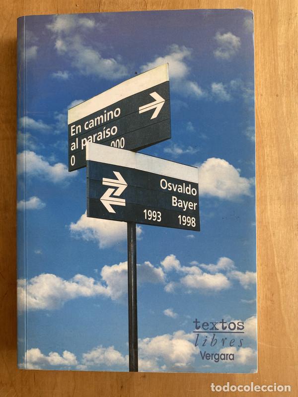 Libros de segunda mano: En camino al paraiso - Bayer Osvaldo - Foto 1