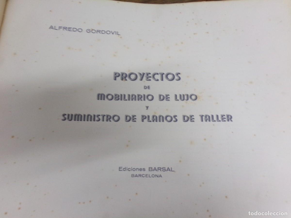 Libros de segunda mano: ESTAMOS LIQUIDANDO. PROYECTOS DE MOBILIARIO DE LUJO Y SUMINISTRO DE PLANOS DE TALLER, Ed. Barsal - Foto 2
