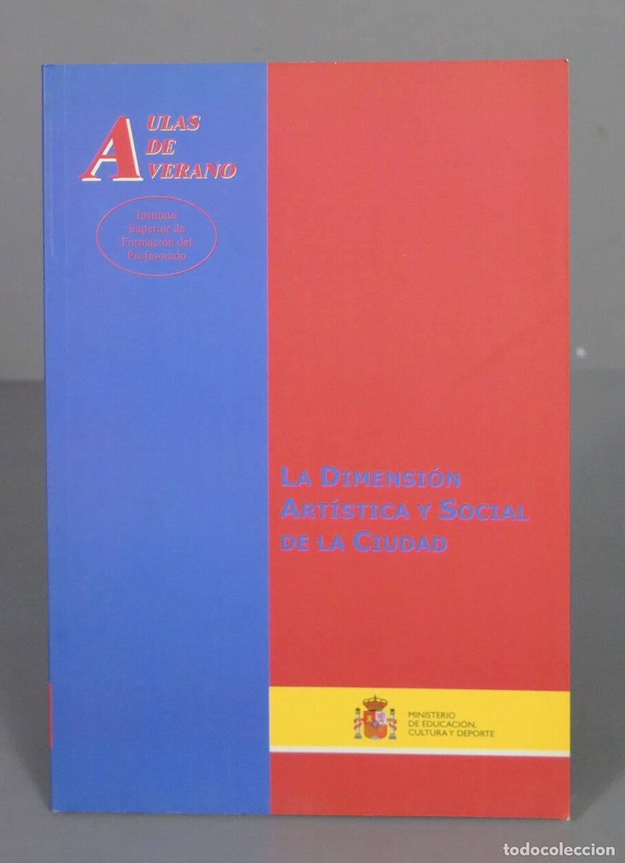 Second hand books: DIMENSION ARTISTICA Y SOCIAL DE LA CIUDAD - LA