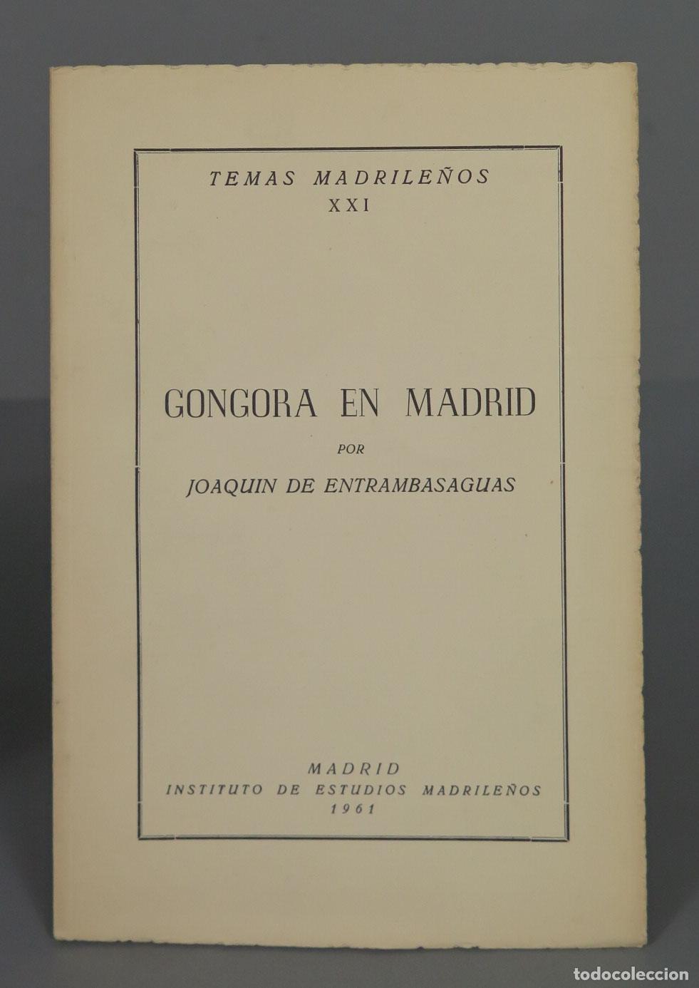 Libros de segunda mano: GONGORA EN MADRID. JOAQUIN DE ENTRAMBASAGUAS - Foto 1