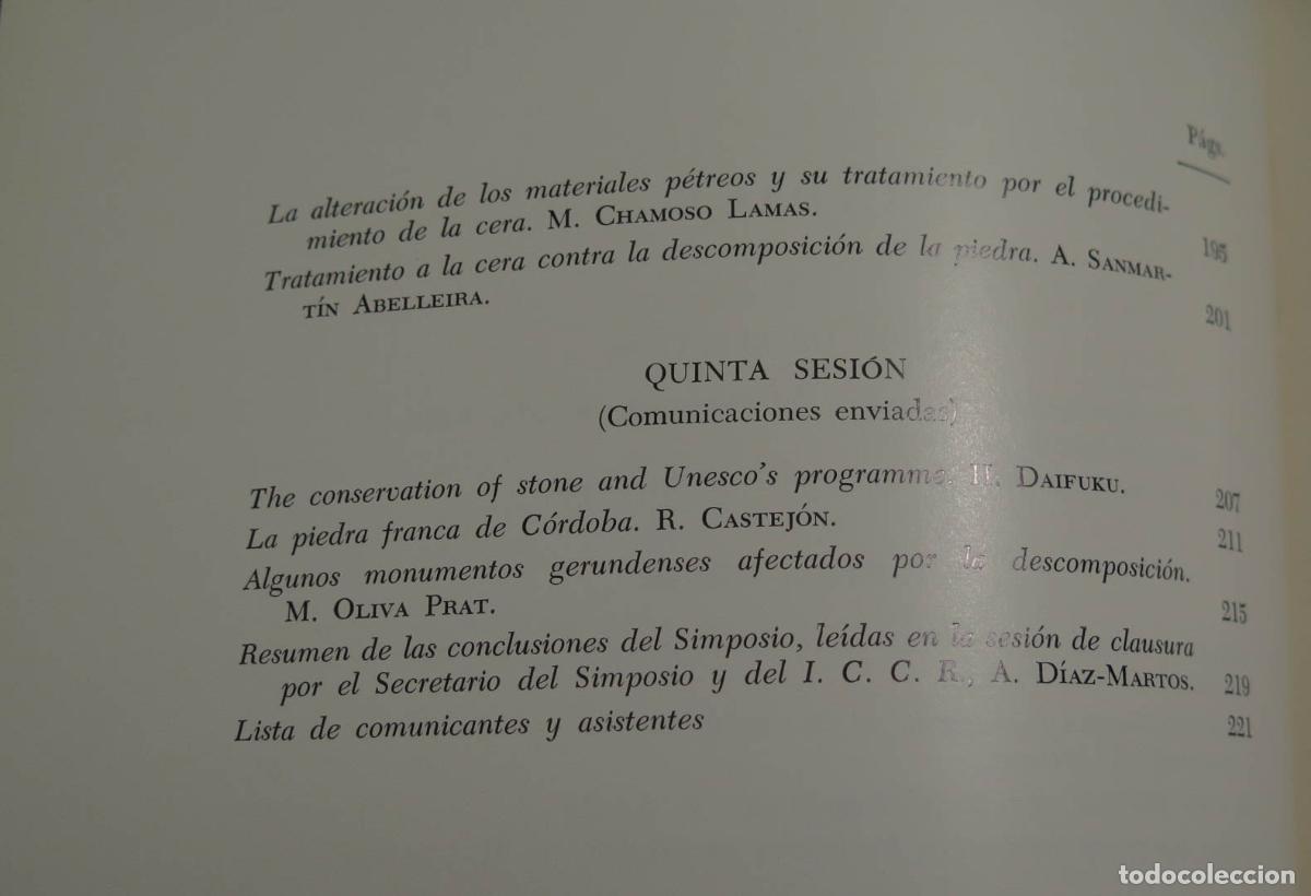 Libros de segunda mano: SIMPOSIO SOBRE LA ALTERACION DE MATERIALES PETREOS UTILIZADOS EN LOS MONUMENTOS. - Foto 3
