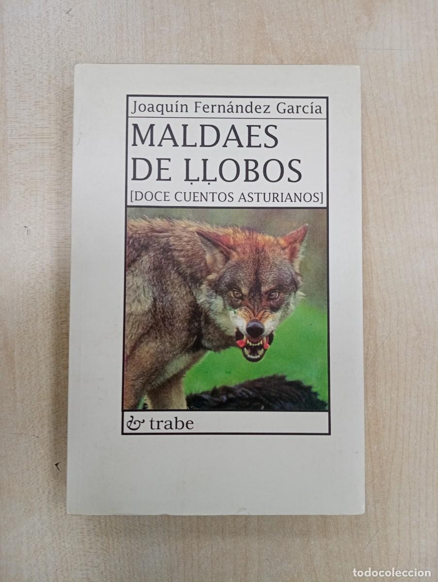 Libros de segunda mano: MALDAES DE LLOBOS: DOCE CUENTOS ASTURIANOS - Foto 1