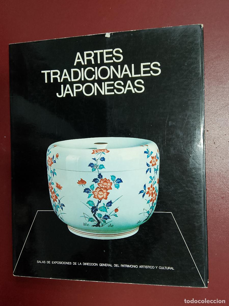 Gebrauchte B&uuml;cher: VV.AA.: Artes tradicionales japonesas (Patronato Nacional de Museos. 1975)