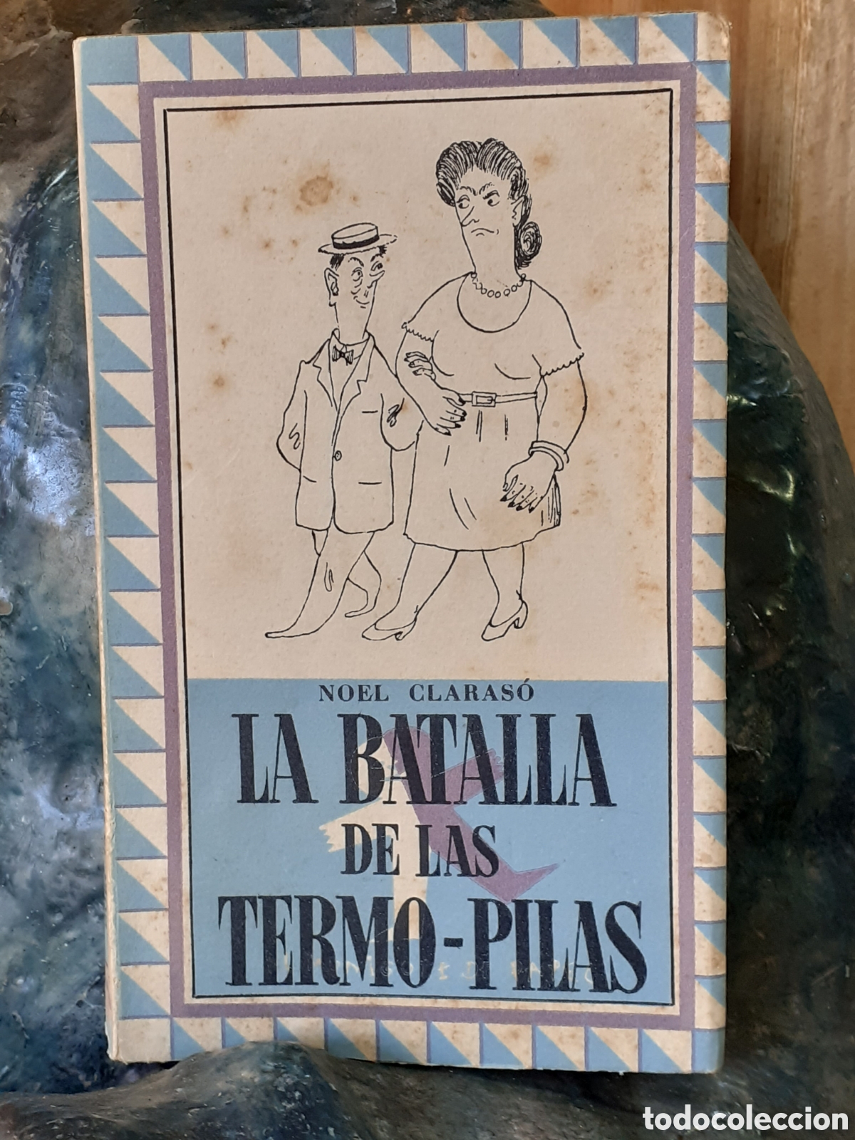 Libros de segunda mano: La batalla de las termo-pilas. Noel Claras&oacute;. - Foto 1